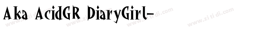 Aka AcidGR DiaryGirl字体转换